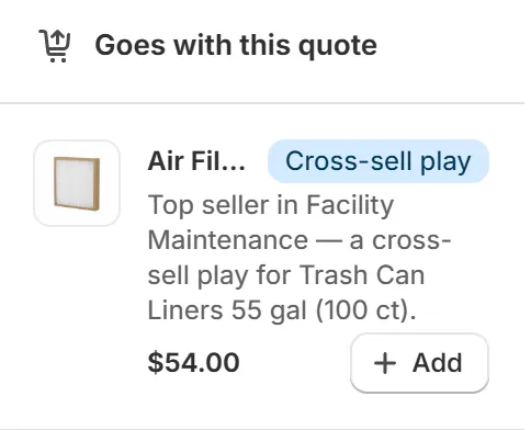 Goes with this quote: a cross-sell suggestion, then Frequently ordered items.